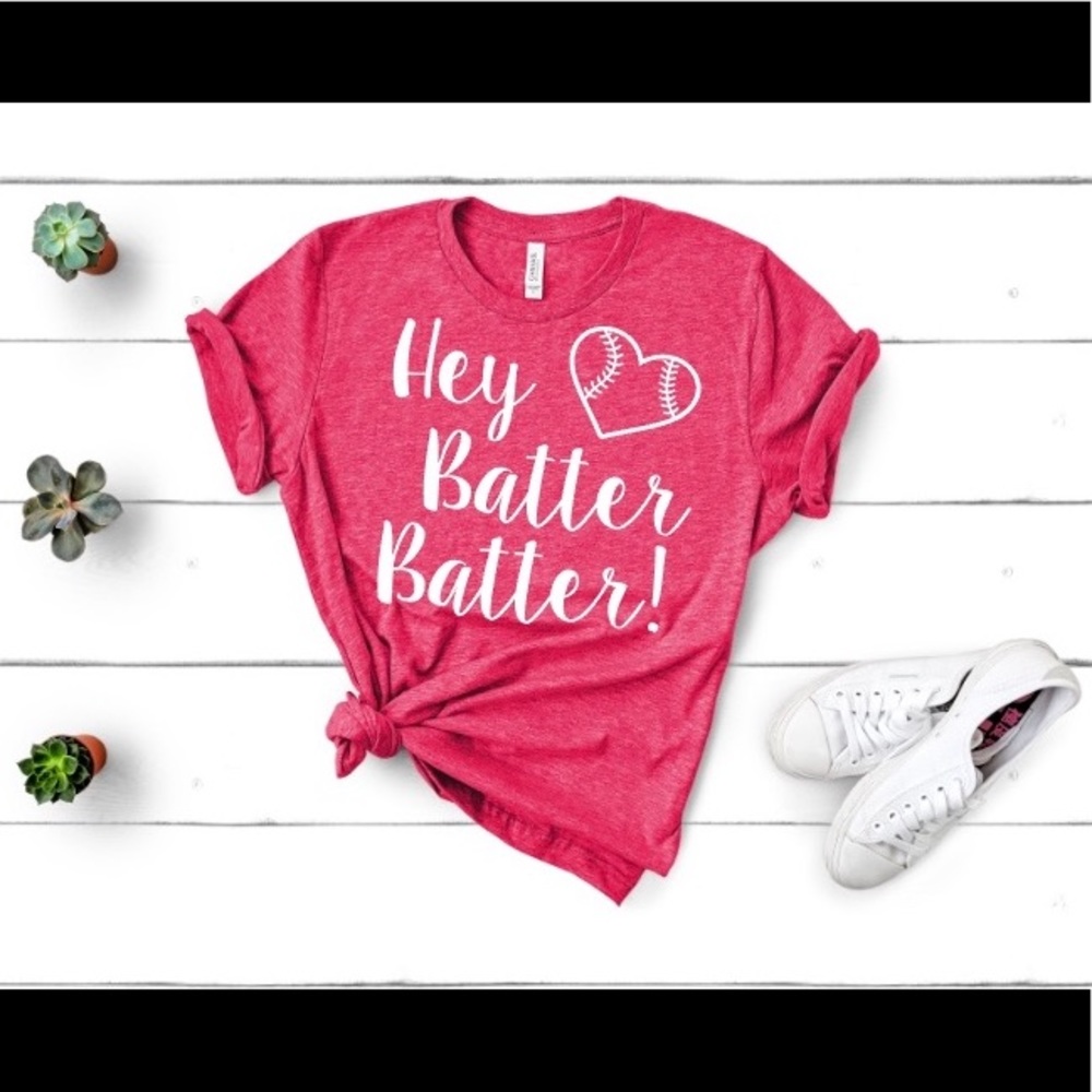 Hey Batter Batter Softball Baseball Custom T Shirt